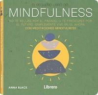 PEQUEÑO LIBRO DE MINDFULNESS | 9789463594387 | BLACK, ANNA