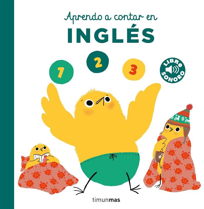 Aprendo a contar en inglés. Mi primer libro de sonidos | 9788408206958 | AA. VV.