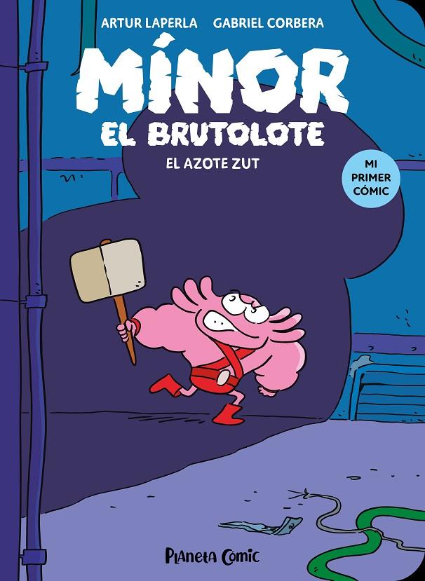 Mínor el Brutolote nº 02. El azote Zut | 9788411409742 | Laperla, Artur / Corbera, Gabriel