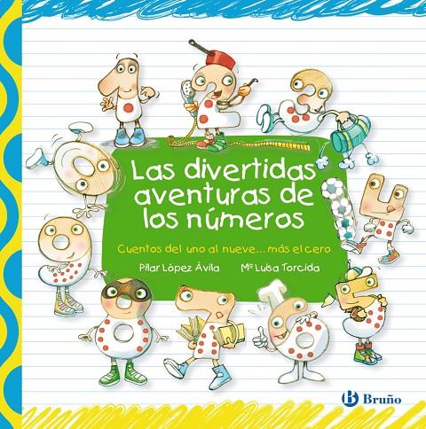 Las divertidas aventuras de los números | 9788421687598 | López Ávila, Pilar