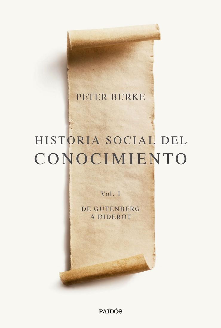 Historia social del conocimiento Vol. I | 9788449341984 | Burke, Peter