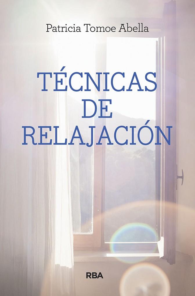 Técnicas de relajación | 9788491870838 | Tomoe Abella, Patricia