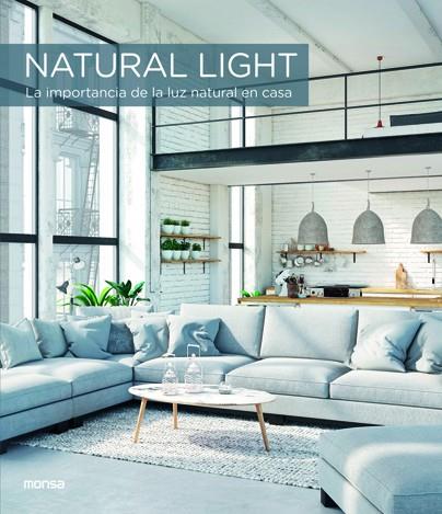 NATURAL LIGHT. La importancia de la luz natural en casa | 9788417557133 | Francesc Zamora