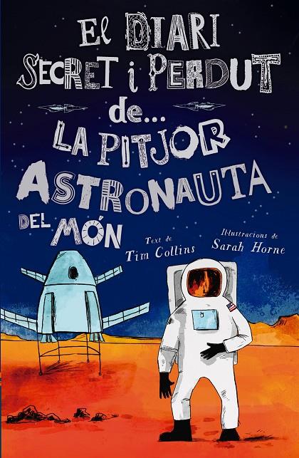 La pitjor astronauta del món | 9788447946624 | Collins, Tim