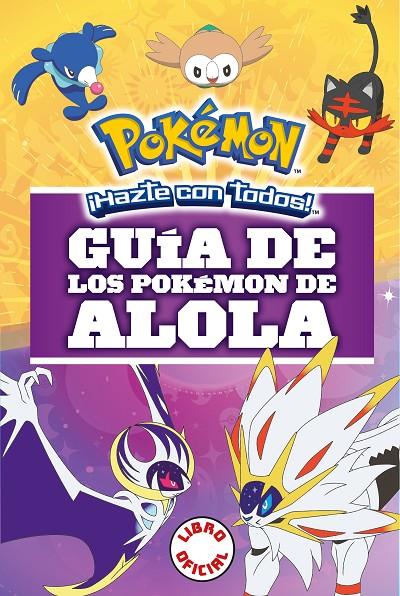 Guía de los pokémon de Alola (Colección Pokémon) | 9788490439654 | The Pokémon Company,