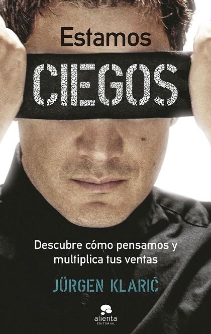 Estamos ciegos | 9788413442181 | Klaric, Jürgen