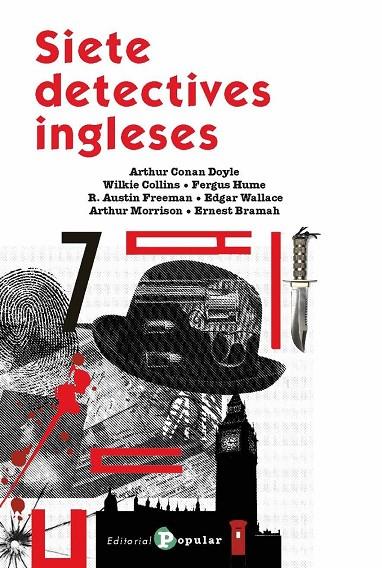 Siete detectives  ingleses | 9788478849239 | Conan Doyle, Arthur / Collins, Wilkie / Hume, Fergus / Freeman, R. Austin / Wallace, Edgar / Morriso