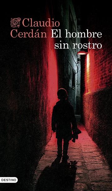 El hombre sin rostro | 9788423364985 | Cerdán, Claudio