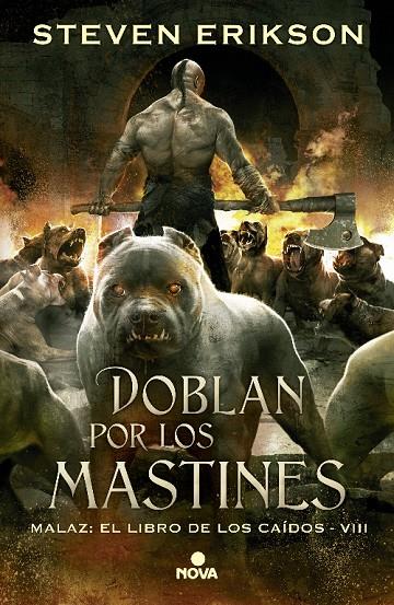 Doblan por los mastines (Malaz: El Libro de los Caídos 8) | 9788466659758 | Erikson, Steven