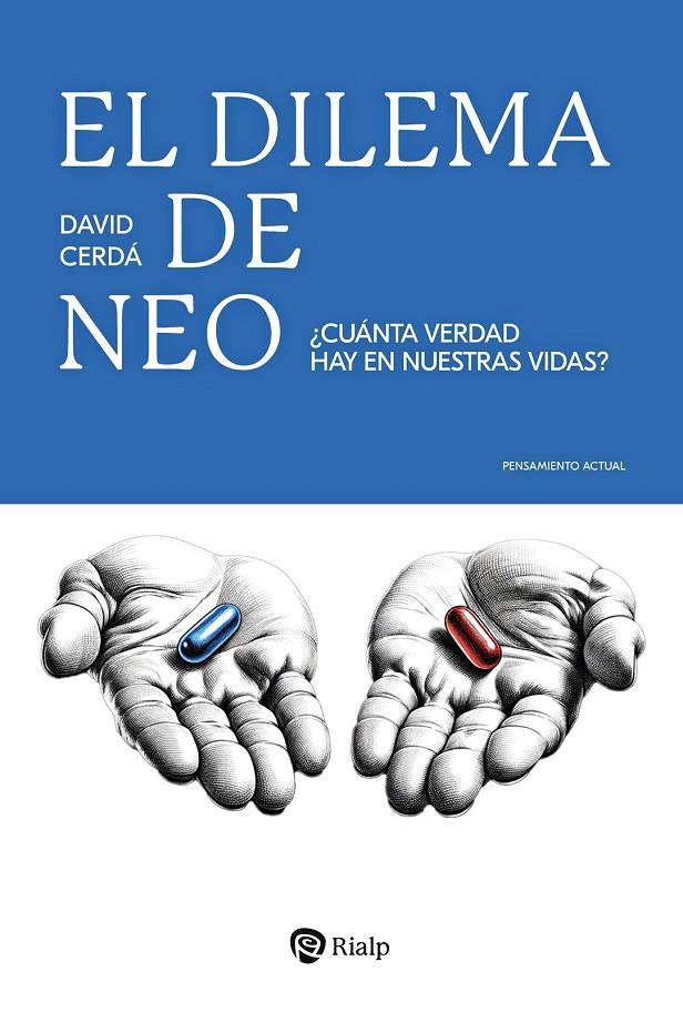 El dilema de Neo | 9788432166679 | Cerdá García, David