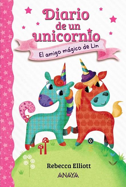 Diario de un unicornio 1. El amigo mágico de Lin | 9788469875612 | Elliott, Rebecca