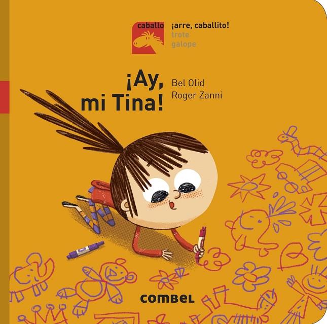 ¡Ay, mi Tina! - ¡Arre, caballito! | 9788491012221 | Olid Baez, Bel