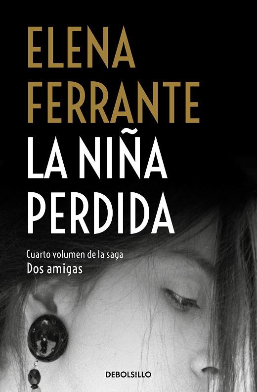 La niña perdida (Dos amigas 4) | 9788466344388 | Ferrante, Elena