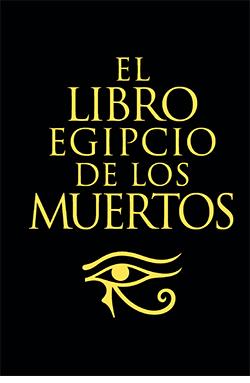 El libro Egipcio de los muertos | 9788418350900 | Budge, E.A.Wallis