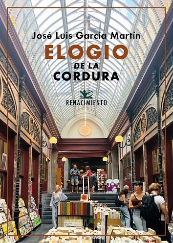 Elogio de la cordura | 9788419617712 | García Martín, José Luis