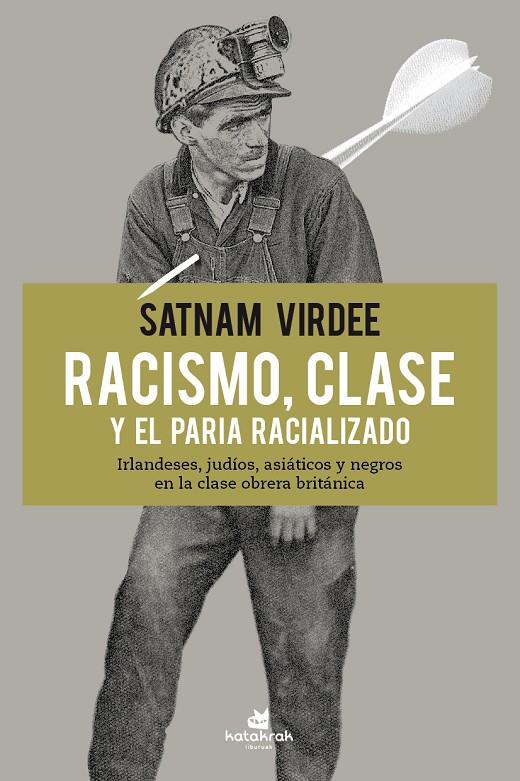 Racismo, clase y el paria racializado | 9788416946419 | Virdee, Satnam