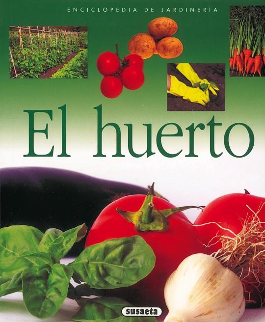 El huerto | 9788430567591 | Susaeta, Equipo