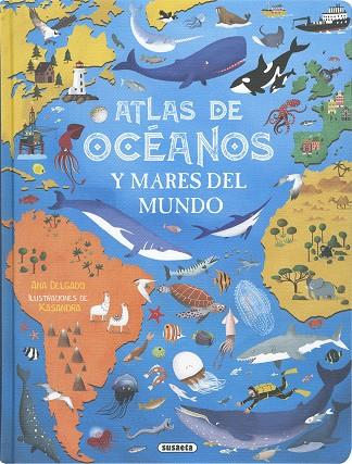 Atlas de océanos y mares del mundo | 9788467793024 | Delgado, Ana