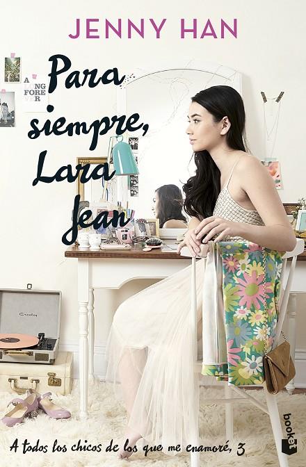 Para siempre, Lara Jean | 9788408273912 | Han, Jenny