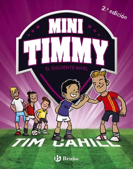 Mini Timmy - El siguiente nivel | 9788469662977 | Cahill, Tim