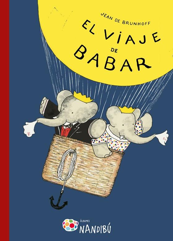 El viaje de Babar | 9788497437158 | de Brunhoff, Jean