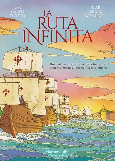 La Ruta Infinita - Novela gráfica | 9788491396499 | Calvo Poyato, José