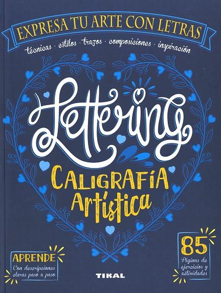 Lettering. Caligrafía artística | 9788499285269 | Cuenca, Rocío / Pastor, Daniel