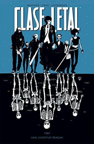 Clase letal 1 | 9788467919509 | Remender, Rick / Craig, Wes / Loughridge, Lee