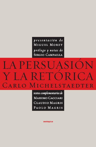 La persuasión y la retórica | 9788496867505 | Michelstaedter, Carlo