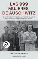 Las 999 mujeres de Auschwitz | 9788417821883 | Dune Macadam, Heather