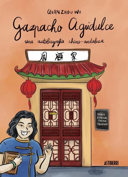 Gazpacho agridulce | 9788416251018 | Zhou Wu, Quan