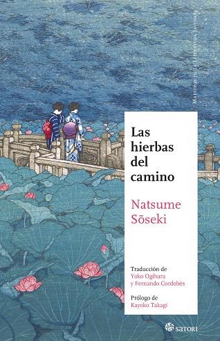 LAS HIERBAS DEL CAMINO (NE) | 9788417419912 | NATSUME, SOSEKI