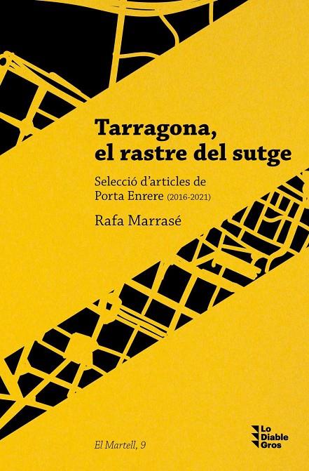 Tarragona, el rastre del sutge | 9788412204360 | Marrasé, Rafa