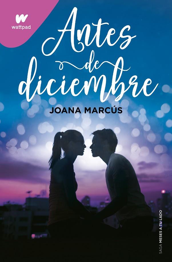 Antes de diciembre (Meses a tu lado 1) | 9788418483448 | Marcús, Joana