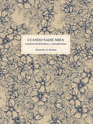 Cuando nadie mira | 9788419466327 | G. Remón, Alejandra