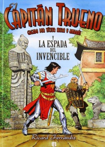 El Capitán Trueno y la Espada Invencible (El Capitán Trueno) | 9788466652841 | Ferrándiz, Ricard