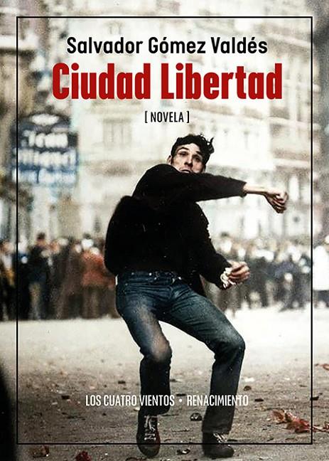 Ciudad Libertad | 9788419617729 | Gómez Valdés, Salvador