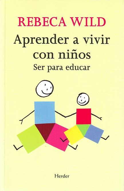 Aprender a vivir con niños | 9788425425233 | Wild, Rebeca