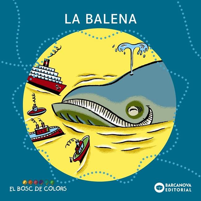 La balena | 9788448914172 | Baldó, Estel / Gil, Rosa / Soliva, Maria