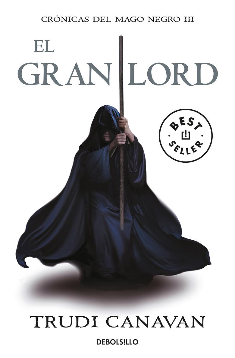 El gran lord (Crónicas del Mago Negro 3) | 9788499891163 | Canavan, Trudi