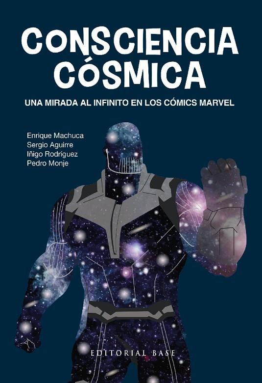 Consciencia cósmica | 9788418715563 | Machuca Fernández, Enrique / Aguirre, Sergio / Rodríguez Ruiz, Íñigo / Monje de Velasco, Pedro