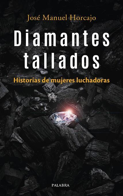 Diamantes tallados | 9788413683126 | Horcajo, José Manuel