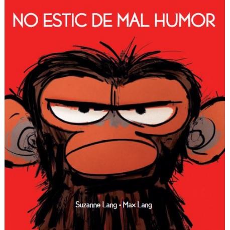 No estic de mal humor | 9788415315599 | Lang, Suzanne / Lang, Max