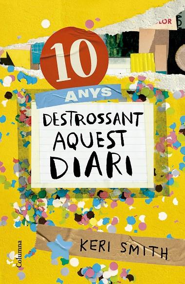 10 anys destrossant aquest diari | 9788466431293 | Smith, Keri