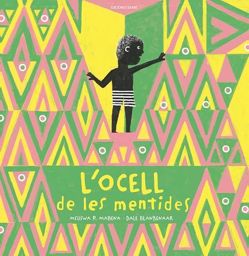 L'ocell de les mentides | 9788412811872 | Msuswa P. Mabena