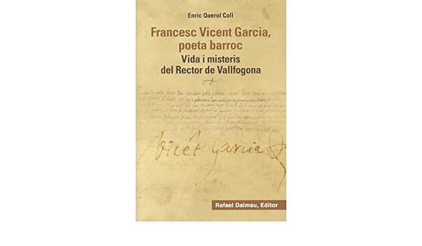 Francesc Vicent Garcia, poeta barroc | 9788423208906 | Querol Coll, Enric