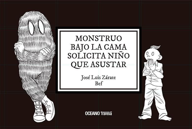 Monstruo bajo la cama solicita niño al que asustar | 9786075571553 | Zárate, José Luis / Fernández, Bernardo