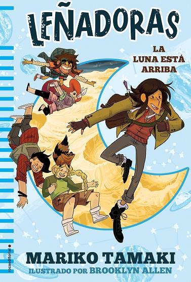 La luna está arriba (Leñadoras. La novela 2) | 9788417305666 | Tamaki, Mariko