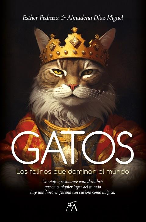 Gatos | 9788418648526 | Esther Pedraza / Almudena Díaz-Miguel