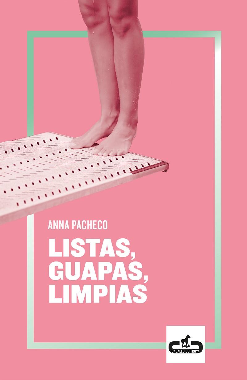 Listas, guapas, limpias | 9788417417079 | Pacheco, Anna